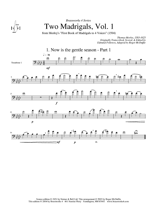 Two Madrigals, Vol. 1 - from Morley's "First Book of Madrigals to 4 Voices" (1594) - Trombone 1