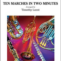 Ten Marches in Two Minutes - Score