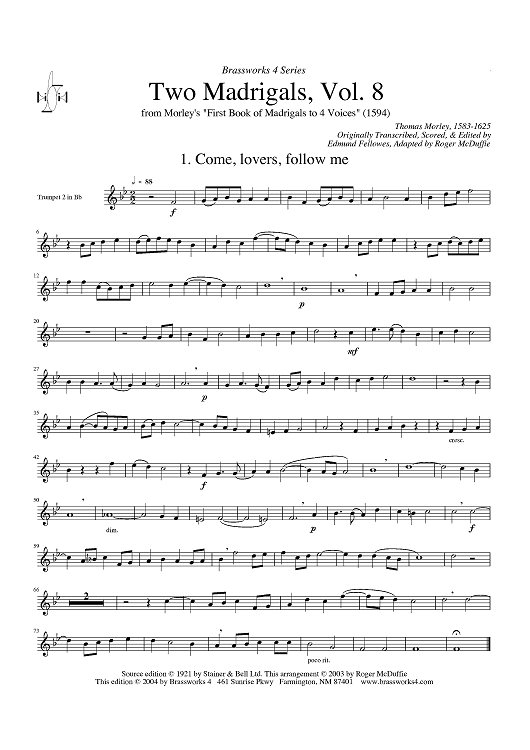 Two Madrigals, Vol. 8 - from Morley's "First Book of Madrigals to 4 Voices" (1594) - Trumpet 2 in Bb