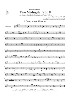 Two Madrigals, Vol. 8 - from Morley's "First Book of Madrigals to 4 Voices" (1594) - Trumpet 2 in Bb