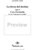 La forza del destino, Act 3, No. 21a, Chorus-Tarantella. "Nella guerra, è la follia" - Score