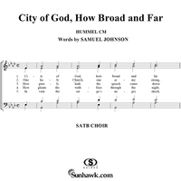 City of God, How Broad and Far