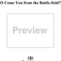 O Come To You from the Battle-field?