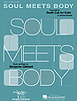 Soul Meets Body