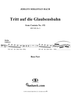 "Tritt auf die Glaubensbahn", Aria, No. 2 from Cantata No. 152: "Tritt auf die Glaubensbahn" - Bass