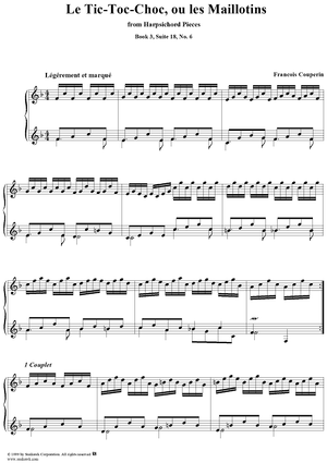Harpsichord Pieces, Book 3, Suite 18, No. 6: Le Tic-Toc-Choc, ou les Maillotins