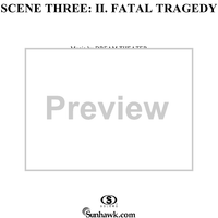 Scene Three: II. Fatal Tragedy