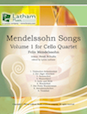 Mendelssohn Songs: Volume 1 for Cello Quartet - Cello 1