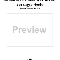 "Erschütt're dich nur nicht, verzagte Seele", Aria, No. 3 from Cantata No. 99: "Was Gott tut, das ist wohlgetan" - Piano Score