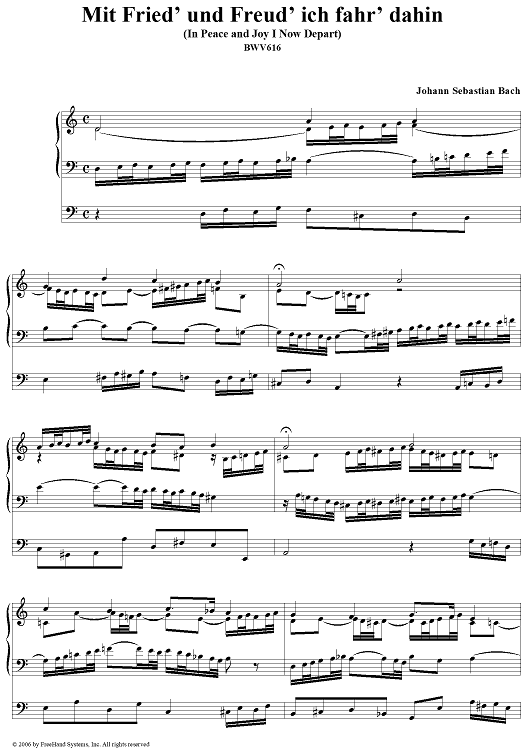 Mit Fried' und Freud' ich fahr' dahin (In Peace and Joy I Now Depart), No. 18 (from "Das Orgelbüchlein"), BWV616
