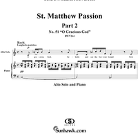 St. Matthew Passion: Part II, No. 51, "O Gracious God"