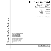 Hun er saa hvid Op.18 No. 2