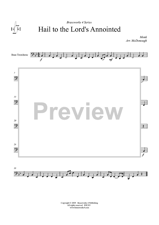 Hail to the Lord's Annointed - Bass Trombone