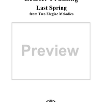 Two Elegiac Melodies, Op. 34, no. 2:  Letzter Frühling  (Last Spring)