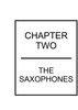 Chapter 2: The Saxophones