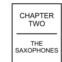 Chapter 2: The Saxophones