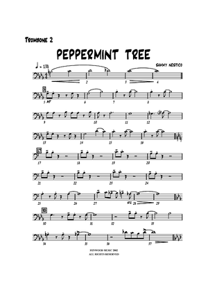 Peppermint Tree - Trombone 2