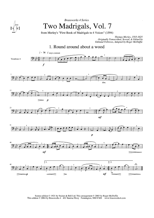Two Madrigals, Vol. 7 - from Morley's "First Book of Madrigals to 4 Voices" (1594) - Trombone 4