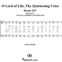 O Lord of Life, Thy Quickening Voice