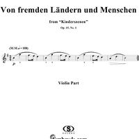 Kinderszehen, Op. 15, No. 01, "Von fremden Ländern und Menschen (About Strange lands and people), - Violin