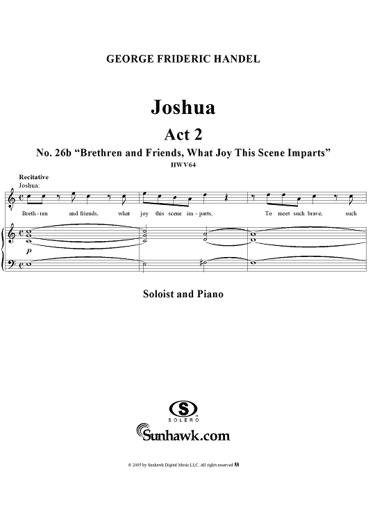 Joshua, Act 2, No. 26b: "Brethren and friends, what joy this scene imparts"