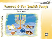 Famous & Fun Jewish Songs, Book 1