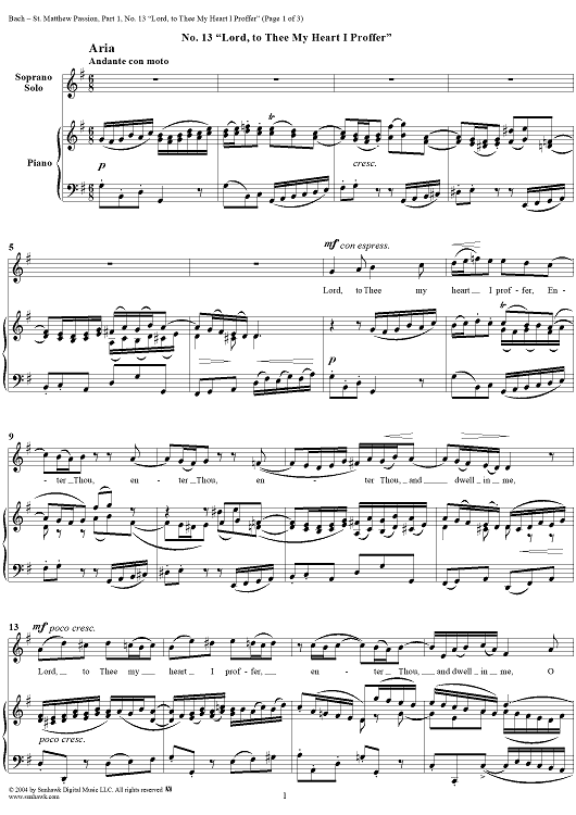 St. Matthew Passion: Part I, No. 13, "Lord, to Thee My Heart I Proffer"