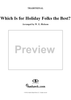 Which is for Holiday Folks the Best?