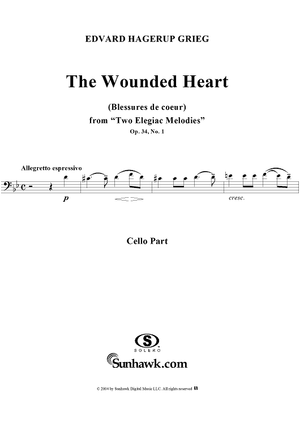 The Wounded Heart, No. 1 from "Two Elegiac Melodies", Op. 34 - Cello