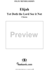 Yet Doth the Lord See it Not - No. 5 from "Elijah", part 1