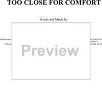 Too Close for Comfort