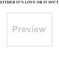 Either It's Love or It Isn't