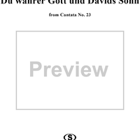 "Du wahrer Gott und Davids Sohn", Duet, No. 1 from Cantata No. 23: "Du wahrer Gott und Davids Sohn" - Soprano and Alto