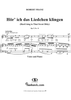 Twelve Songs, op. 5, no. 11: Hark'ning to That Sweet Ditty  (Hör' ich das Liedchen klingen)