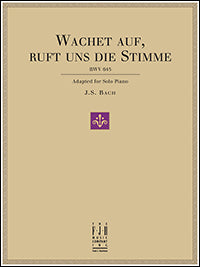 Wachet auf, ruft uns die Stimme, BWV 645