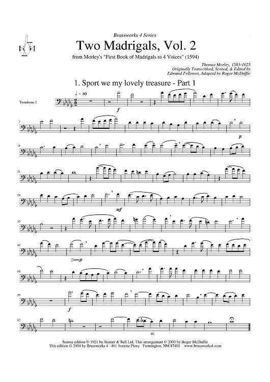 Two Madrigals, Vol. 2 - from Morley's "First Book of Madrigals to 4 Voices" (1594) - Trombone 1