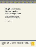 Four Strings' Start - First String Quartet Playing - Score and Parts