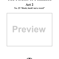 The Pirates of Penzance - Act II, No. 25: Hush, hush! not a word - Vocal Score