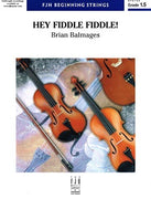 Hey Fiddle Fiddle!