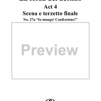 La forza del destino, Act 4, No. 27, Scene and Final Trio. "Io muoio! Confessione!" and "Non imprecare, umiliati" - Score