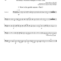 Two Madrigals, Vol. 1 - from Morley's "First Book of Madrigals to 4 Voices" (1594) - Trombone 4