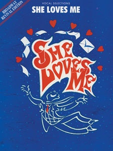 She Loves Me: Vocal Selections