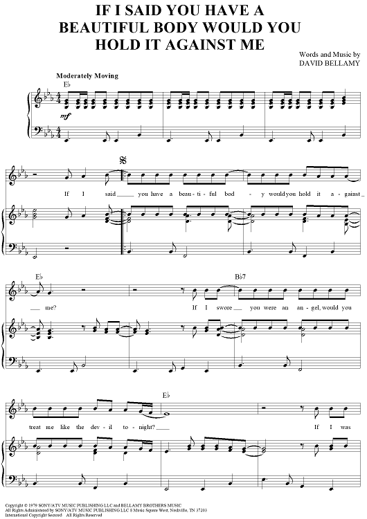 If I Said You Have A Beautiful Body Would You Hold It Against Me