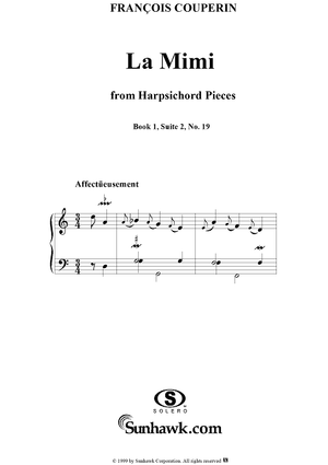 Harpsichord Pieces, Book 1, Suite 2, No.19:  La Mimi