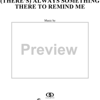 (There's) Always Something There to Remind Me