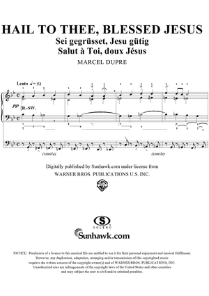 Hail to Thee, Blessed Jesus, from "Seventy-Nine Chorales", Op. 28, No. 65