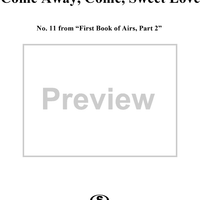 Come away, come, sweet love! - No. 11 from "First Book of Airs, Part 2"