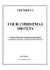 Four Christmas Motets - Trumpet 1