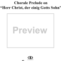 Chorale Prelude on "Herr Christ, der einig Gotts Sohn"