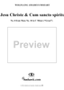 Jesu Christe & Cum sancto spiritu - No. 8 from Mass no. 18 in C minor ("Great")   - K427 (K417a)